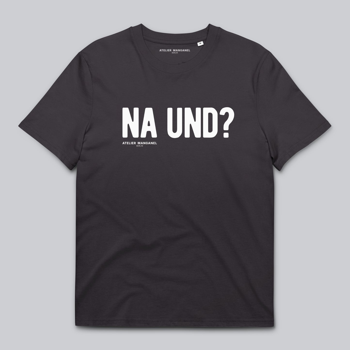 Na und? - Organic Cotton