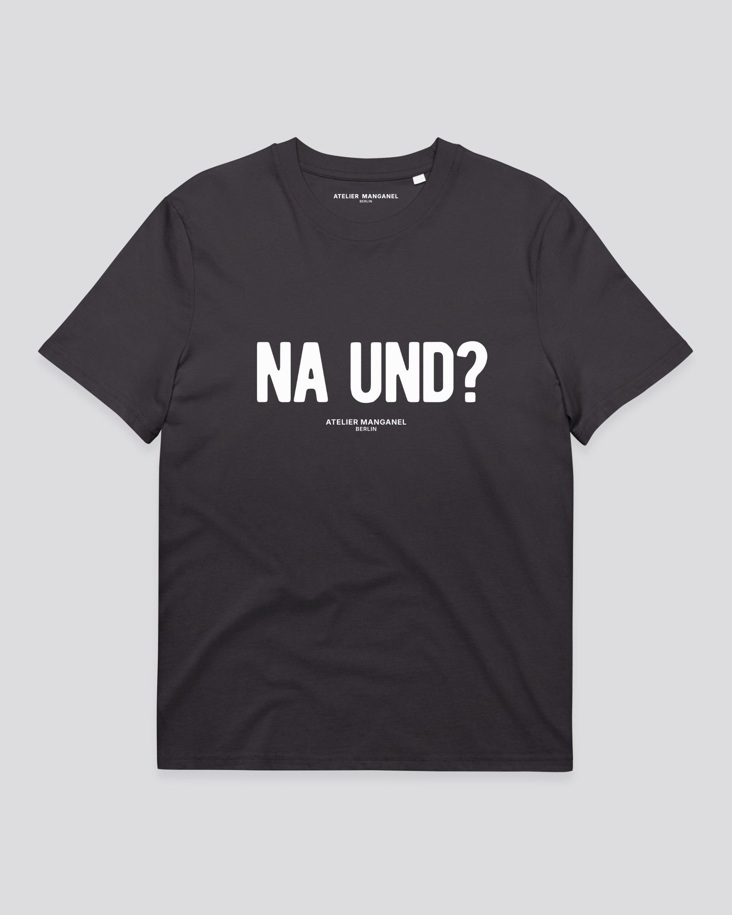 Na und? - Organic Cotton