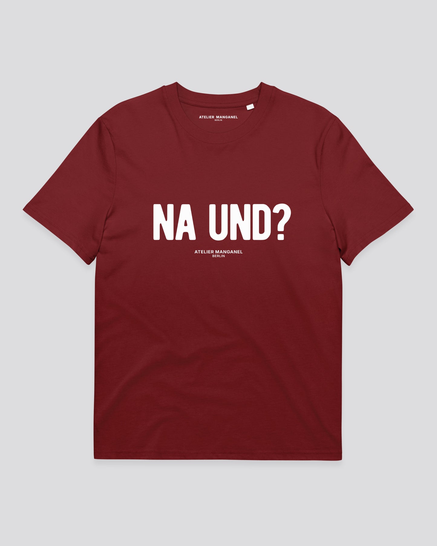 Na und? - Organic Cotton