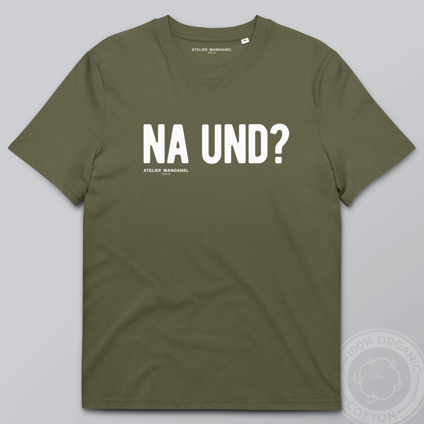 Na und? - Organic Cotton