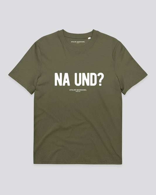 Na und? - Organic Cotton