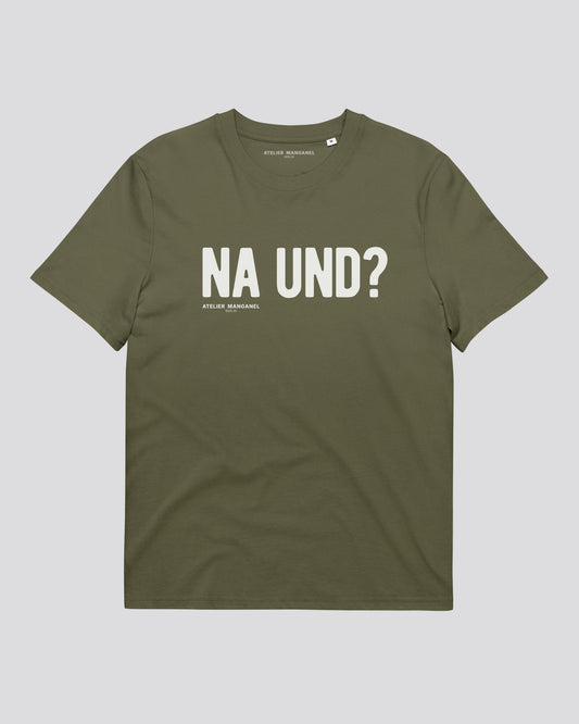 Na und? - Organic Cotton