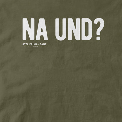 Na und? - Organic Cotton