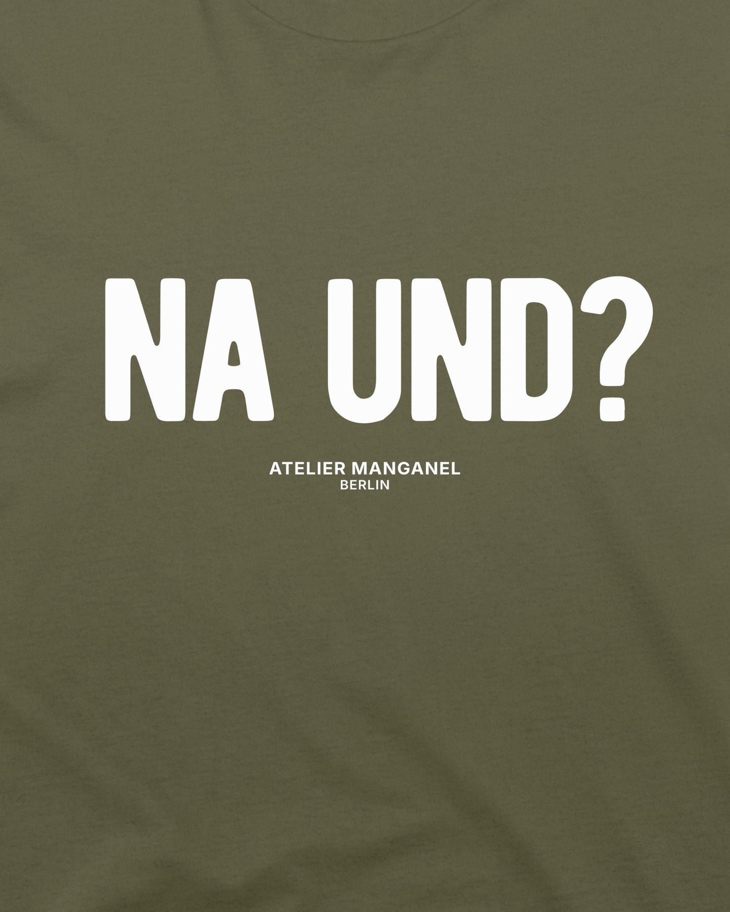 Na und? - Organic Cotton