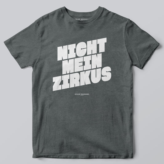 Nicht mein Zirkus