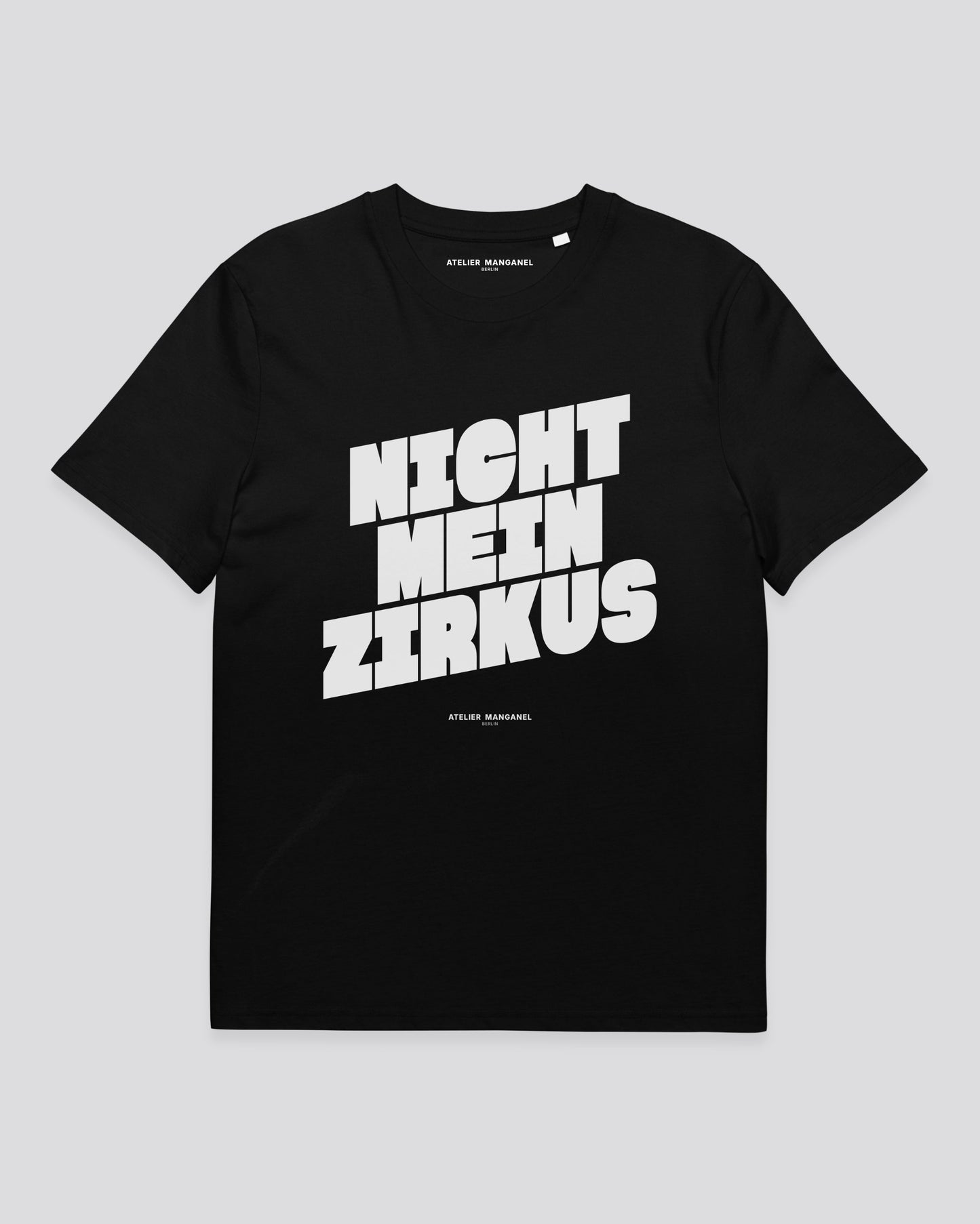 Nicht mein Zirkus - Organic Cotton