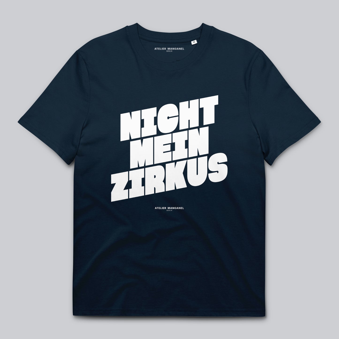 Nicht mein Zirkus - Organic Cotton