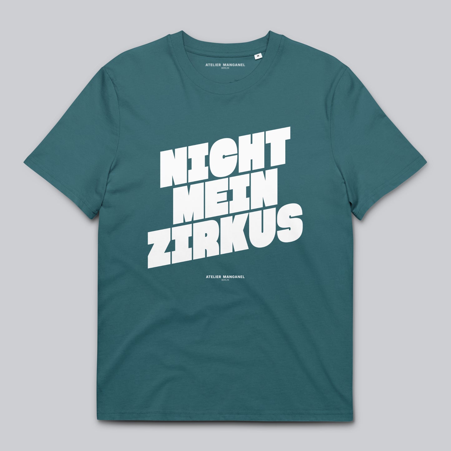 Nicht mein Zirkus - Organic Cotton