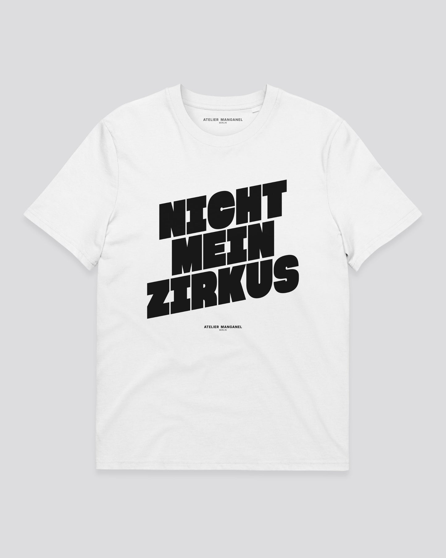 Nicht mein Zirkus - Organic Cotton