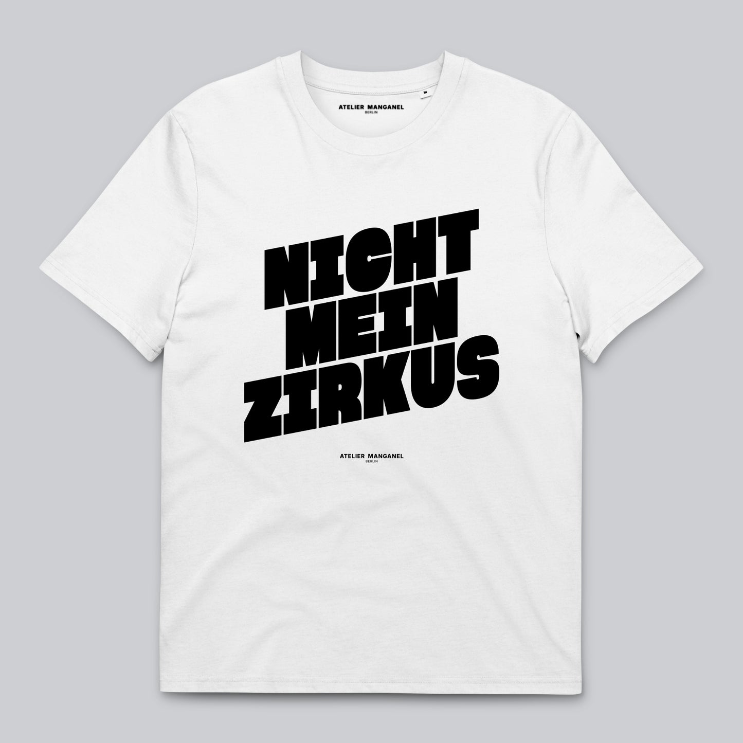 Nicht mein Zirkus - Organic Cotton