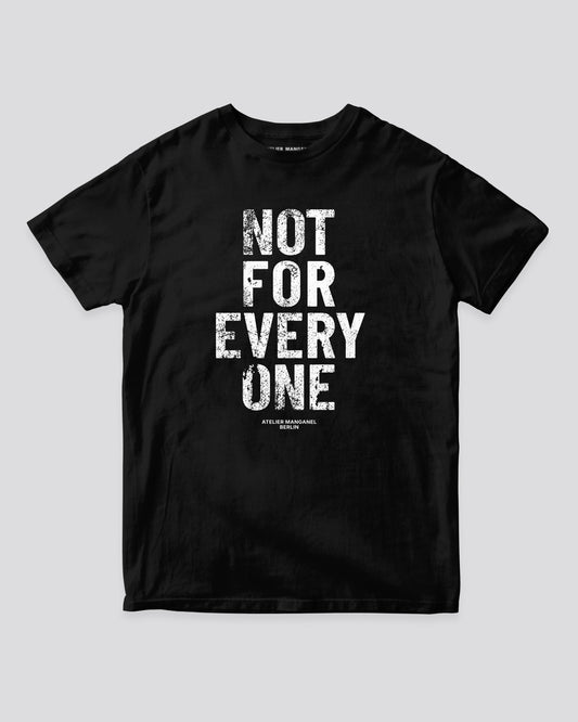 Not for Everyone