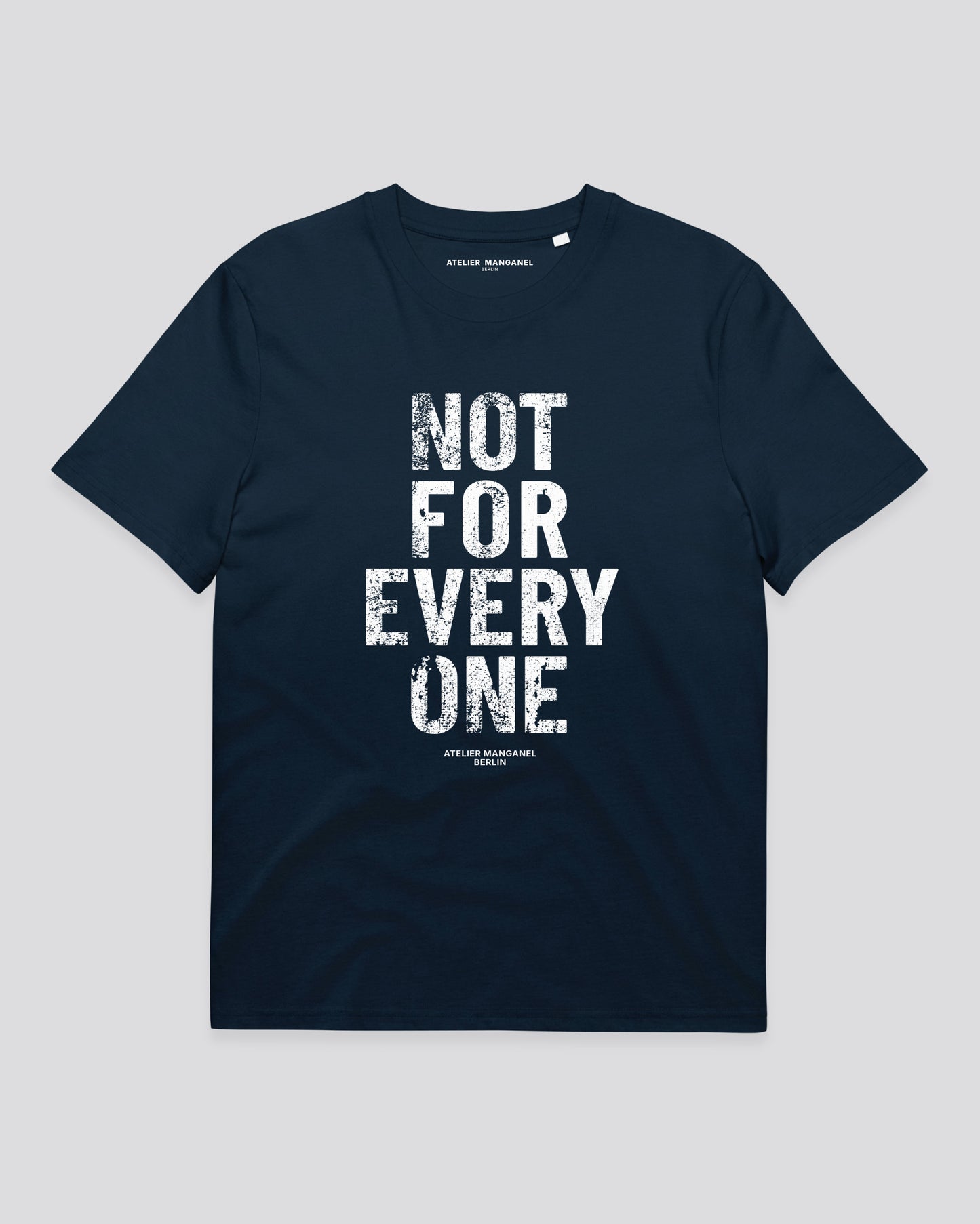 Not for Everyone - Organic Cotton
