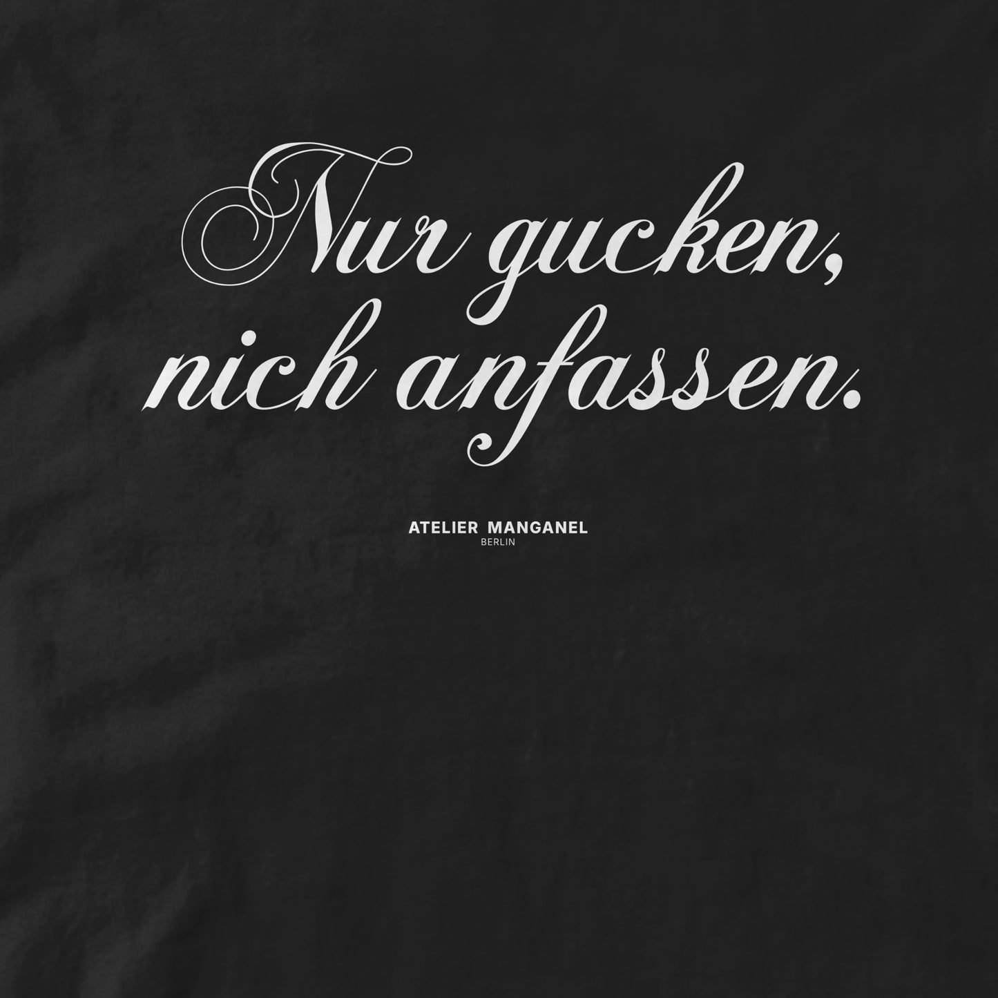 Nur gucken, nich anfassen.