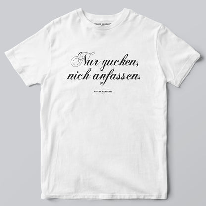 Nur gucken, nich anfassen.