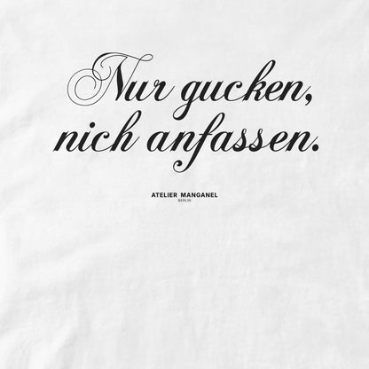 Nur gucken, nich anfassen.