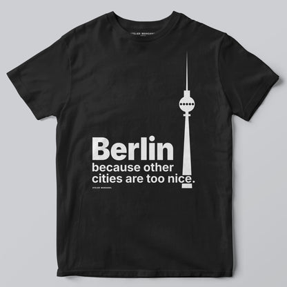 Berlin - Because Other Cities Are Too Nice
