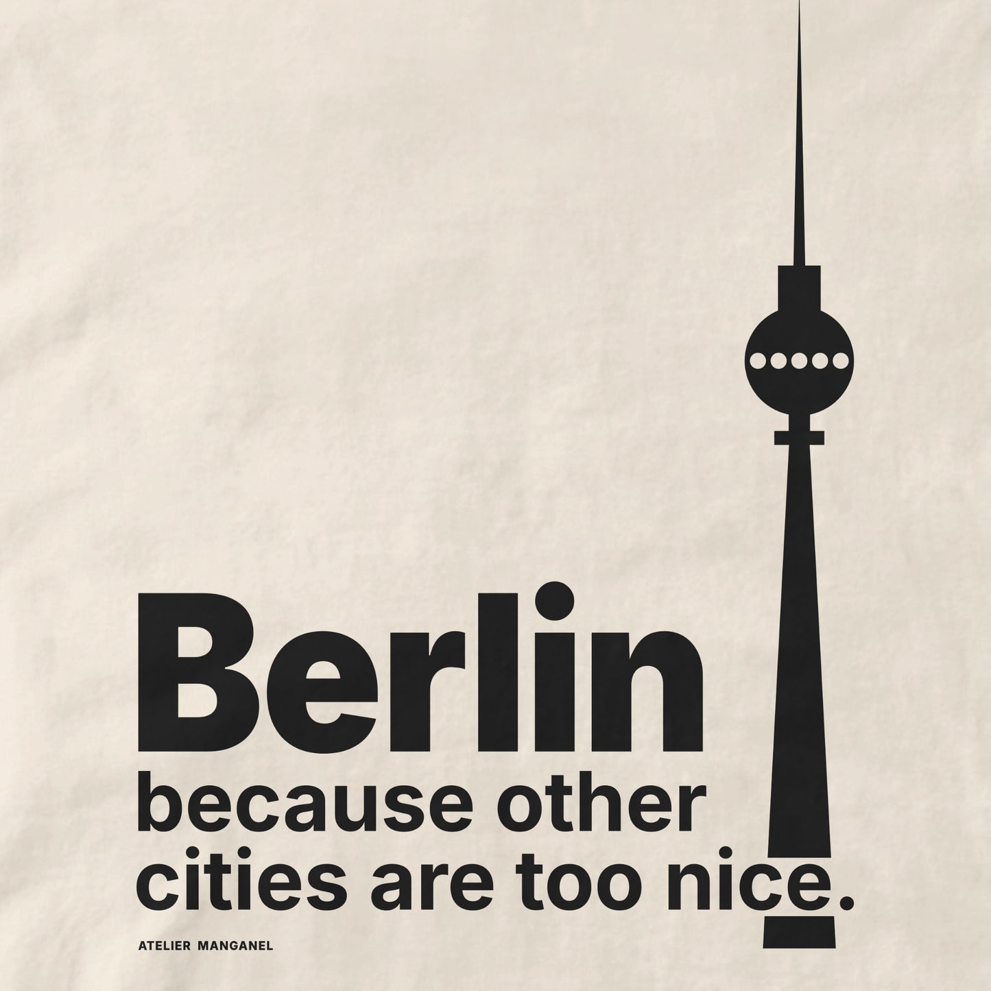 Berlin - Because Other Cities Are Too Nice