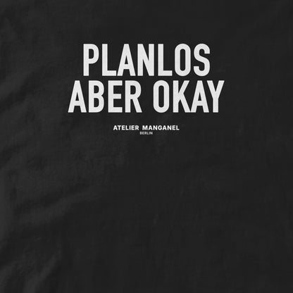 Planlos Aber Okay
