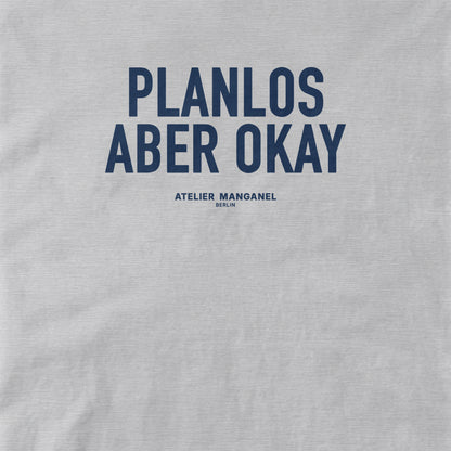 Planlos Aber Okay