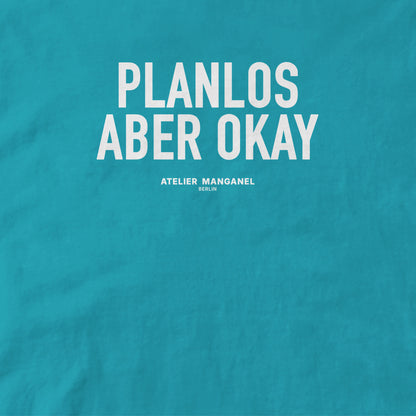Planlos Aber Okay