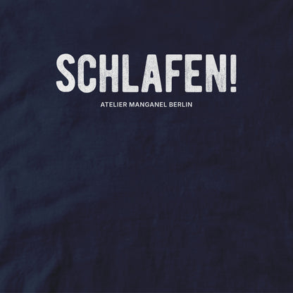 Schlafen!
