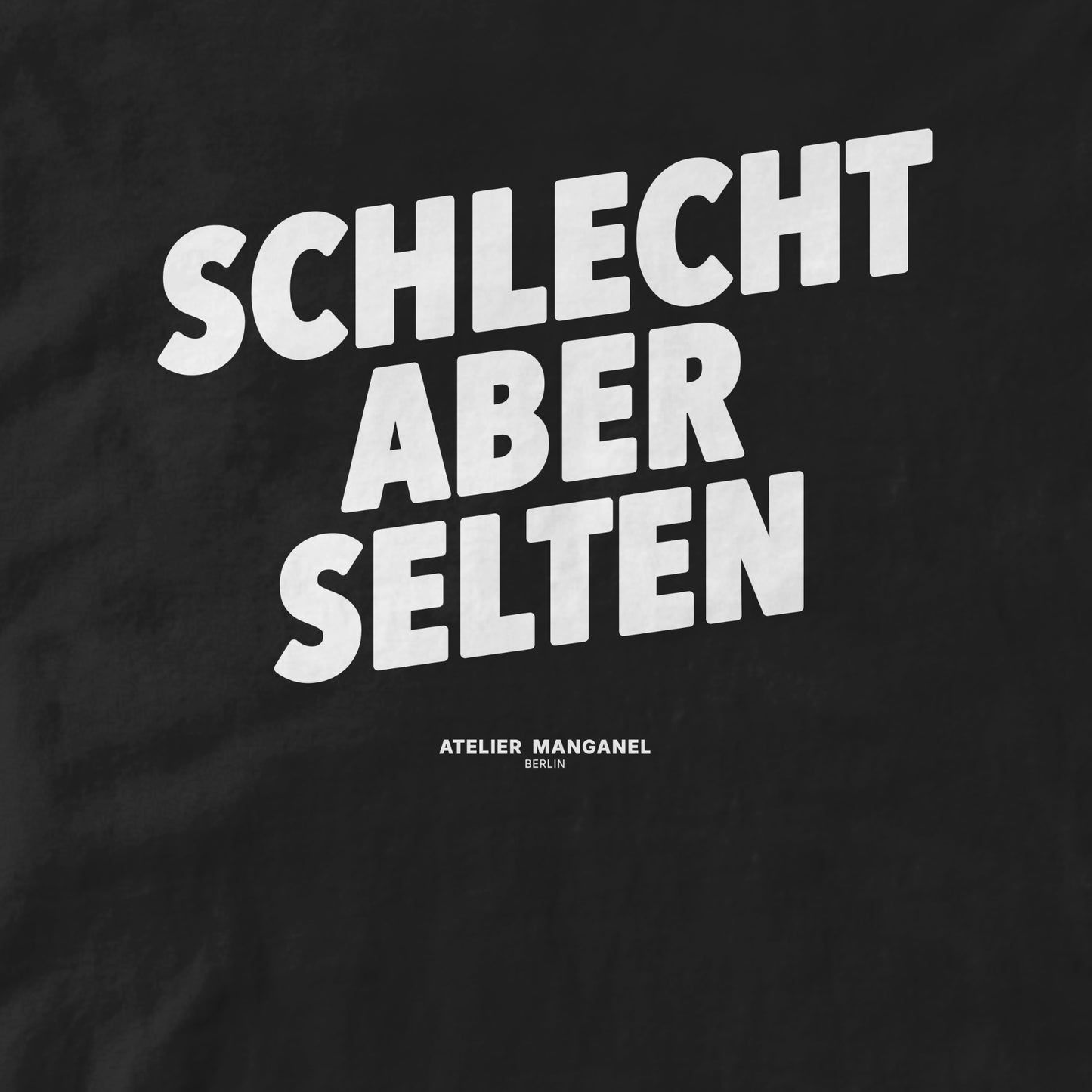 Schlecht Aber Selten