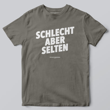 Schlecht Aber Selten