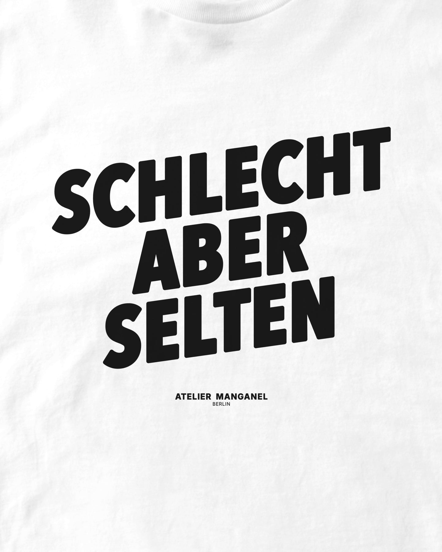 Schlecht Aber Selten