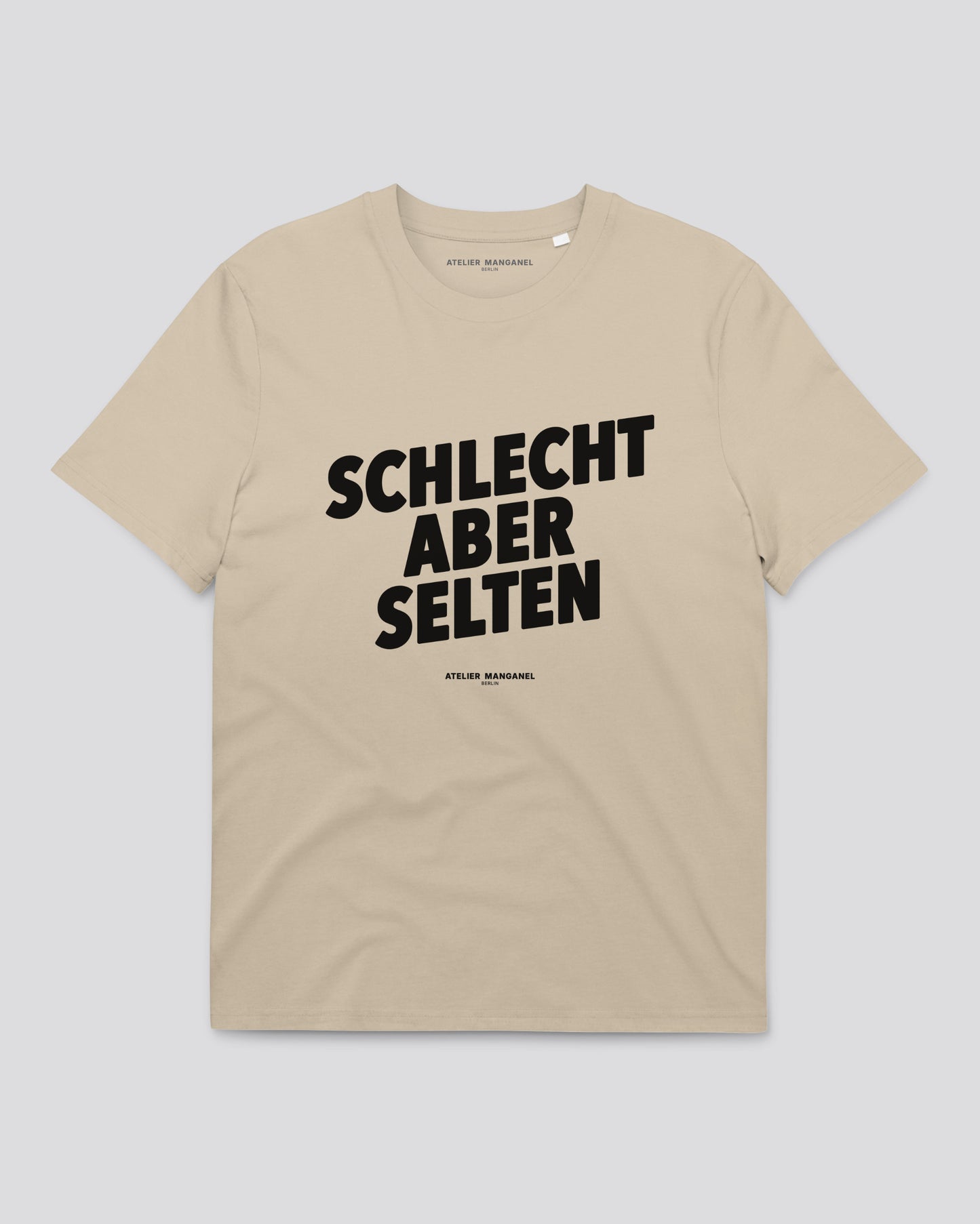 Schlecht Aber Selten - Organic Cotton