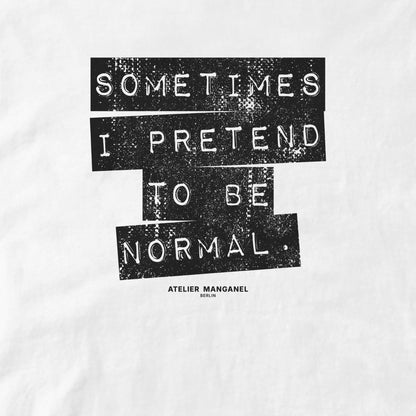 Sometimes I Pretend