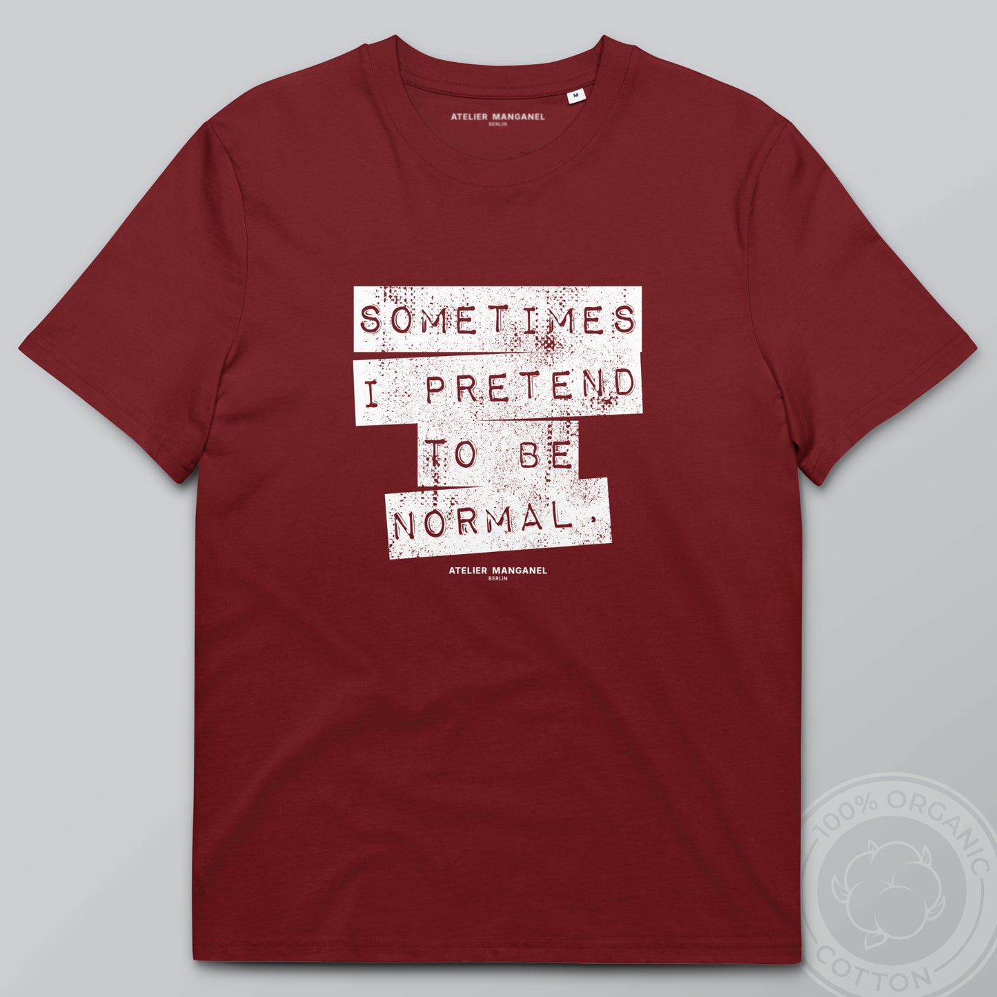 Sometimes I Pretend - Organic Cotton