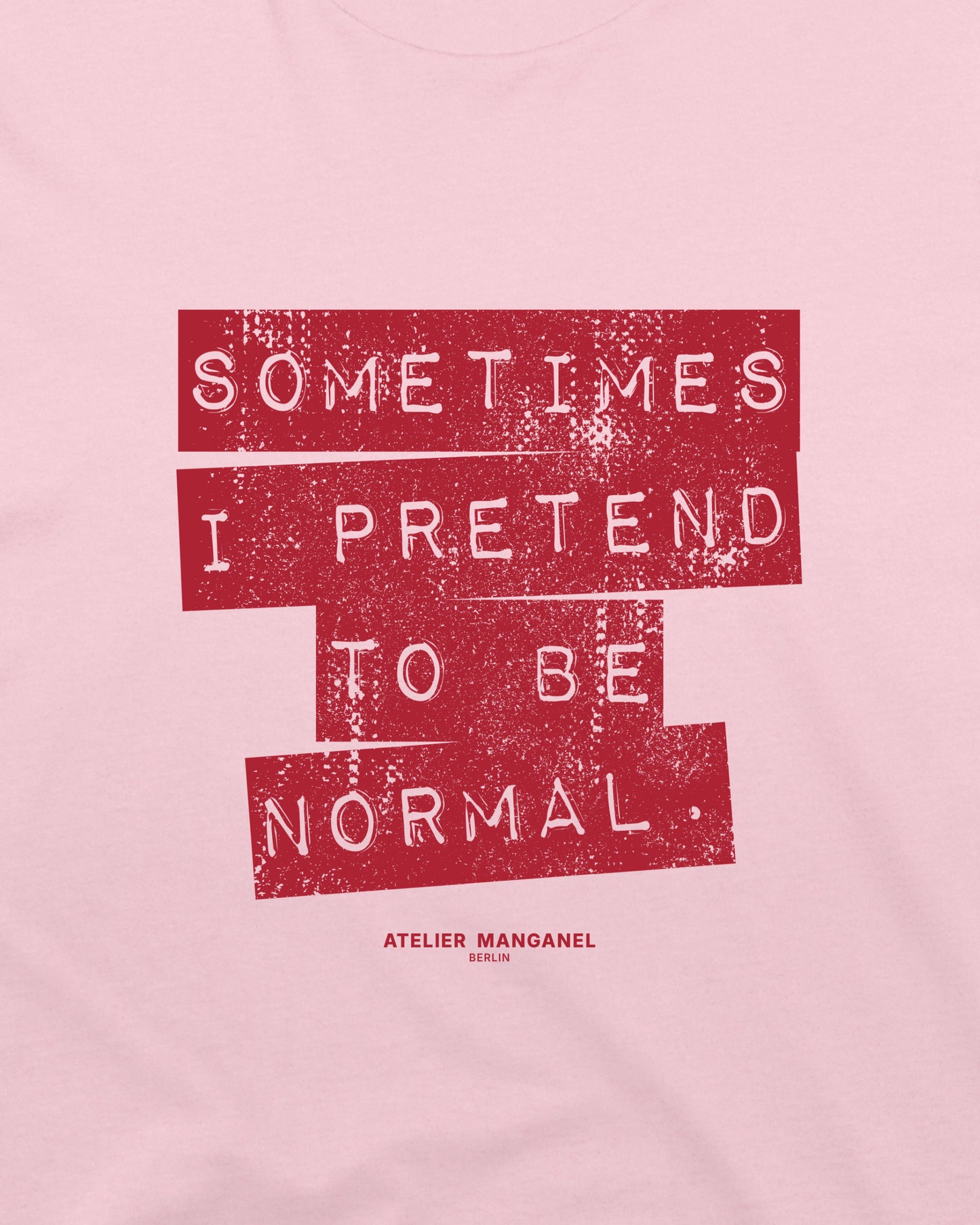 Sometimes I Pretend - Organic Cotton