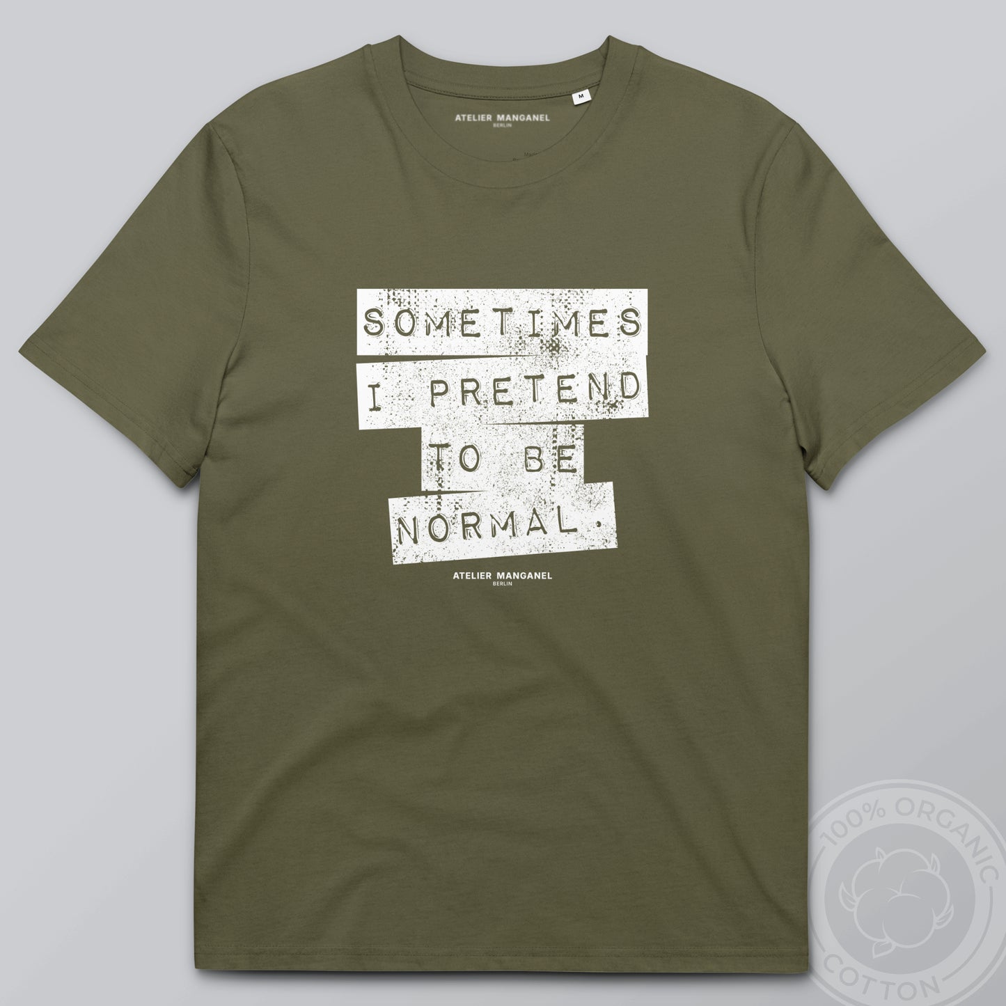 Sometimes I Pretend - Organic Cotton