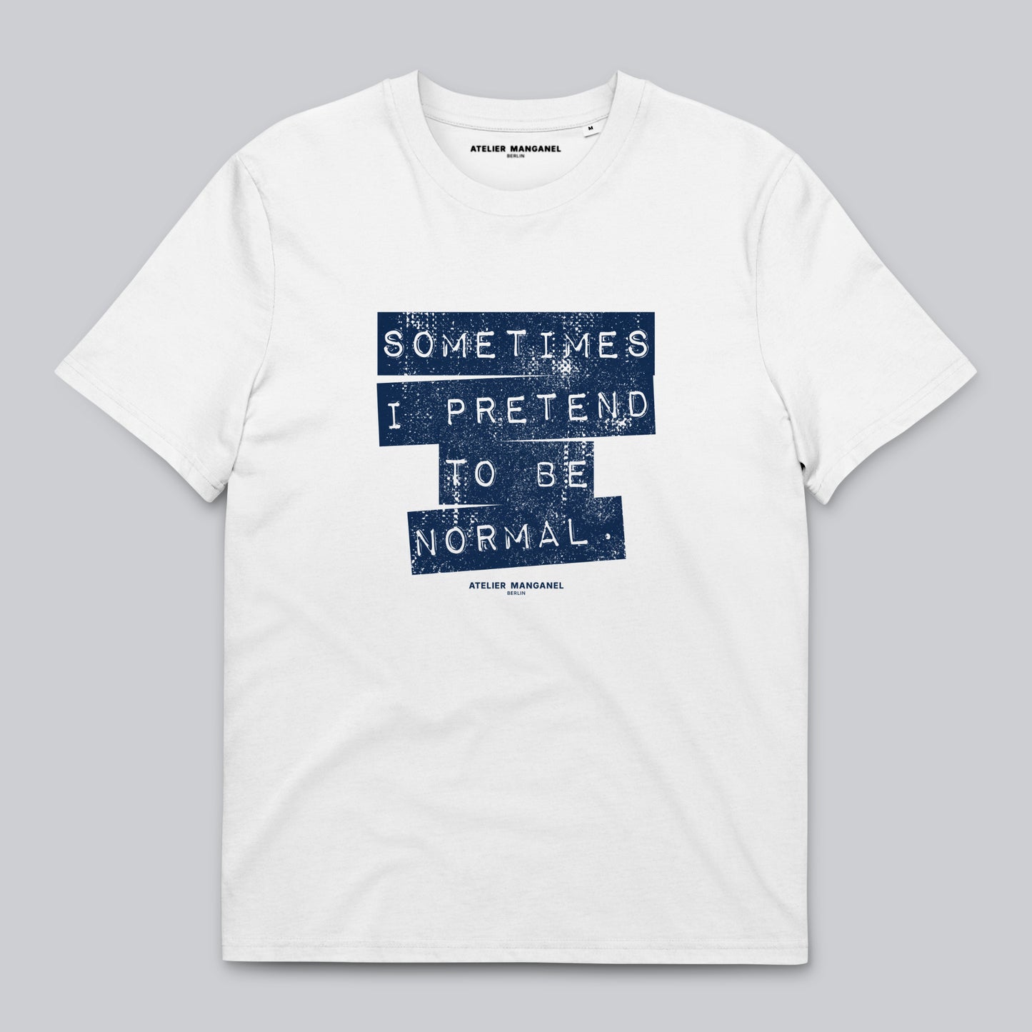 Sometimes I Pretend - Organic Cotton