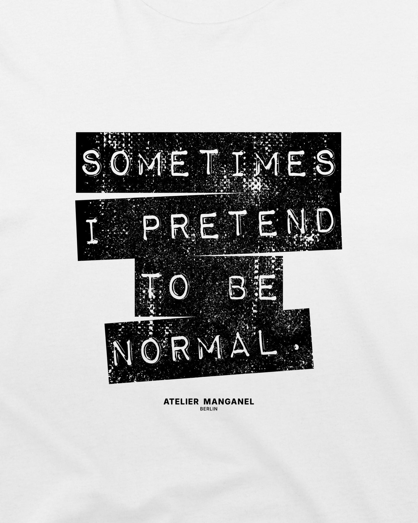 Sometimes I Pretend - Organic Cotton