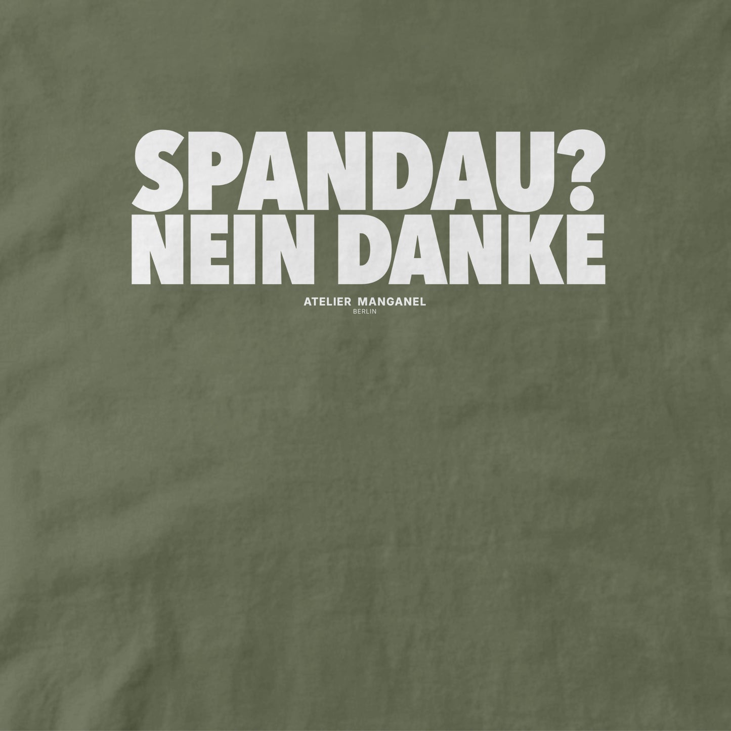 Spandau? Nein Danke.