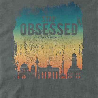 Stay Obsessed