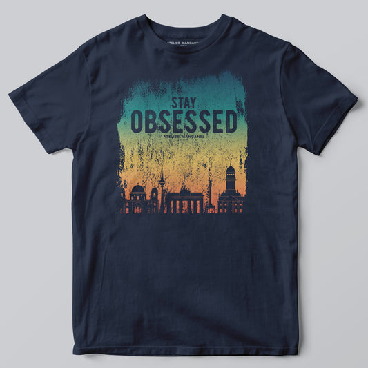 Stay Obsessed