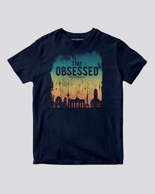 Stay Obsessed