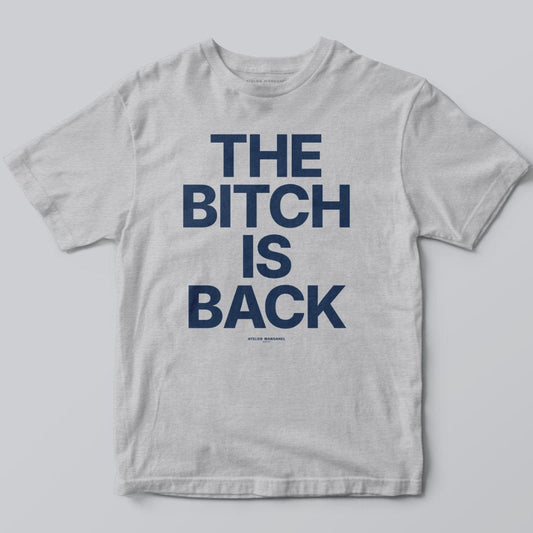 Atelier Manganel T-shirt Sport Grey / S The Bitch is Back