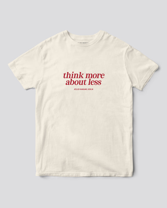 Think More About Less