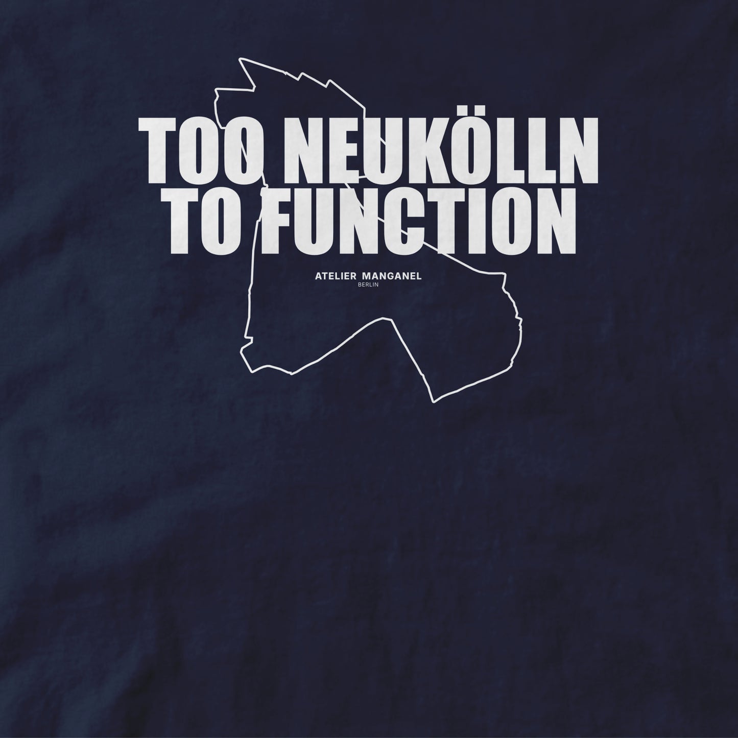 Too Neukölln To Function