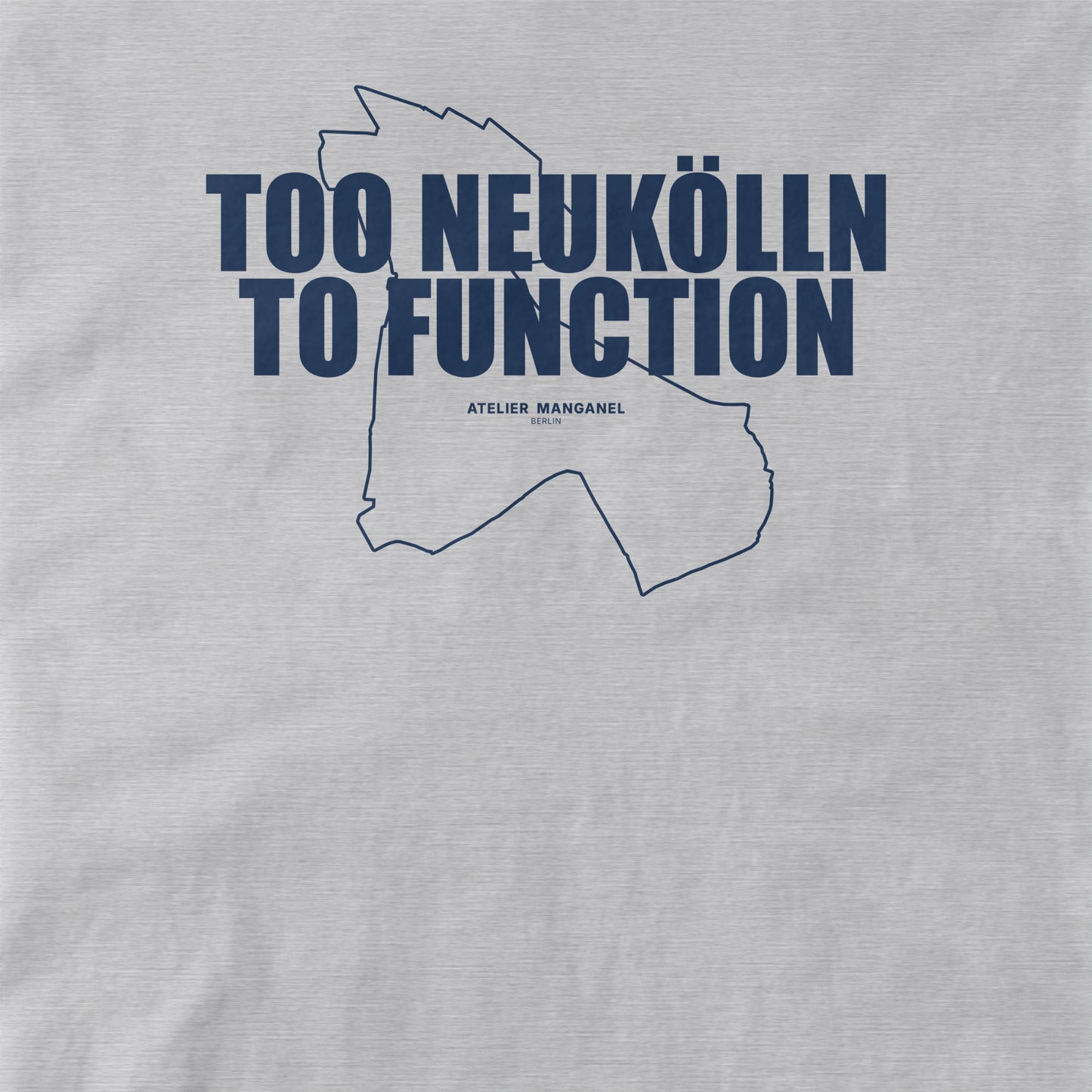Too Neukölln To Function