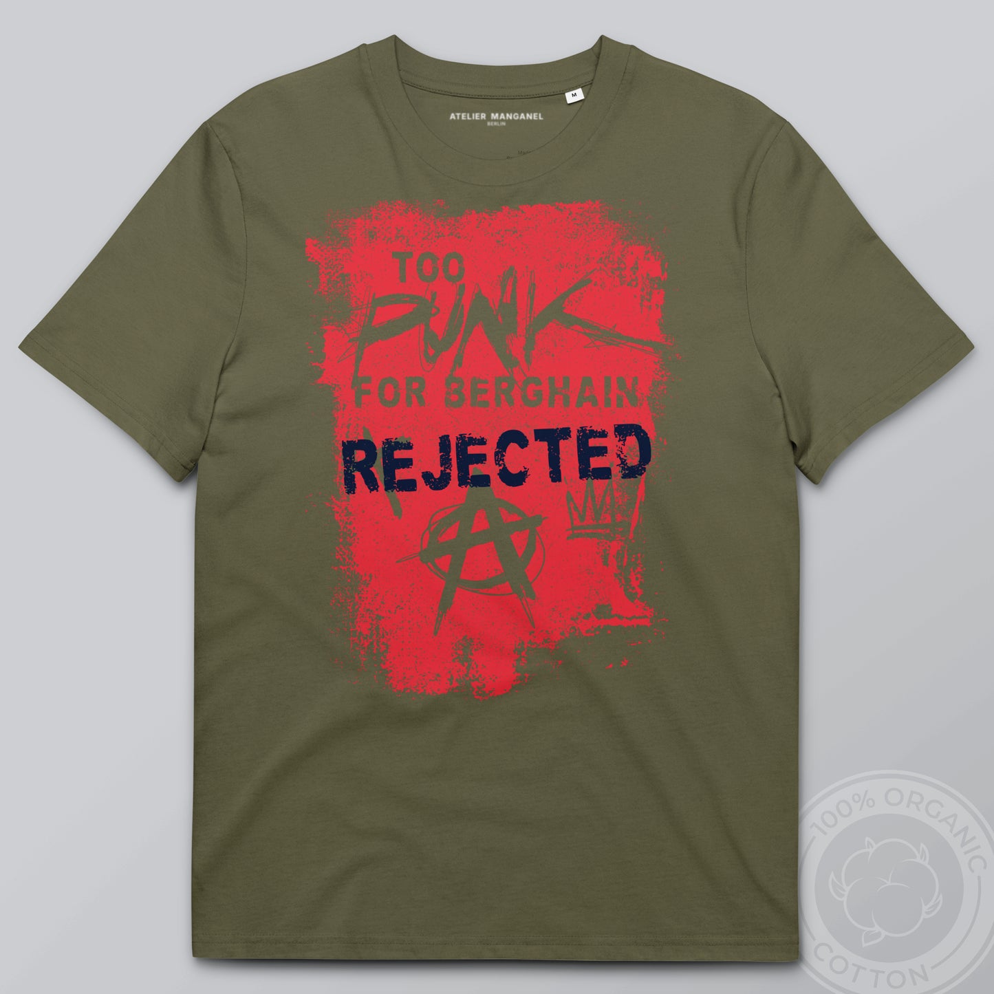 Too Punk for Berghain - Organic Cotton