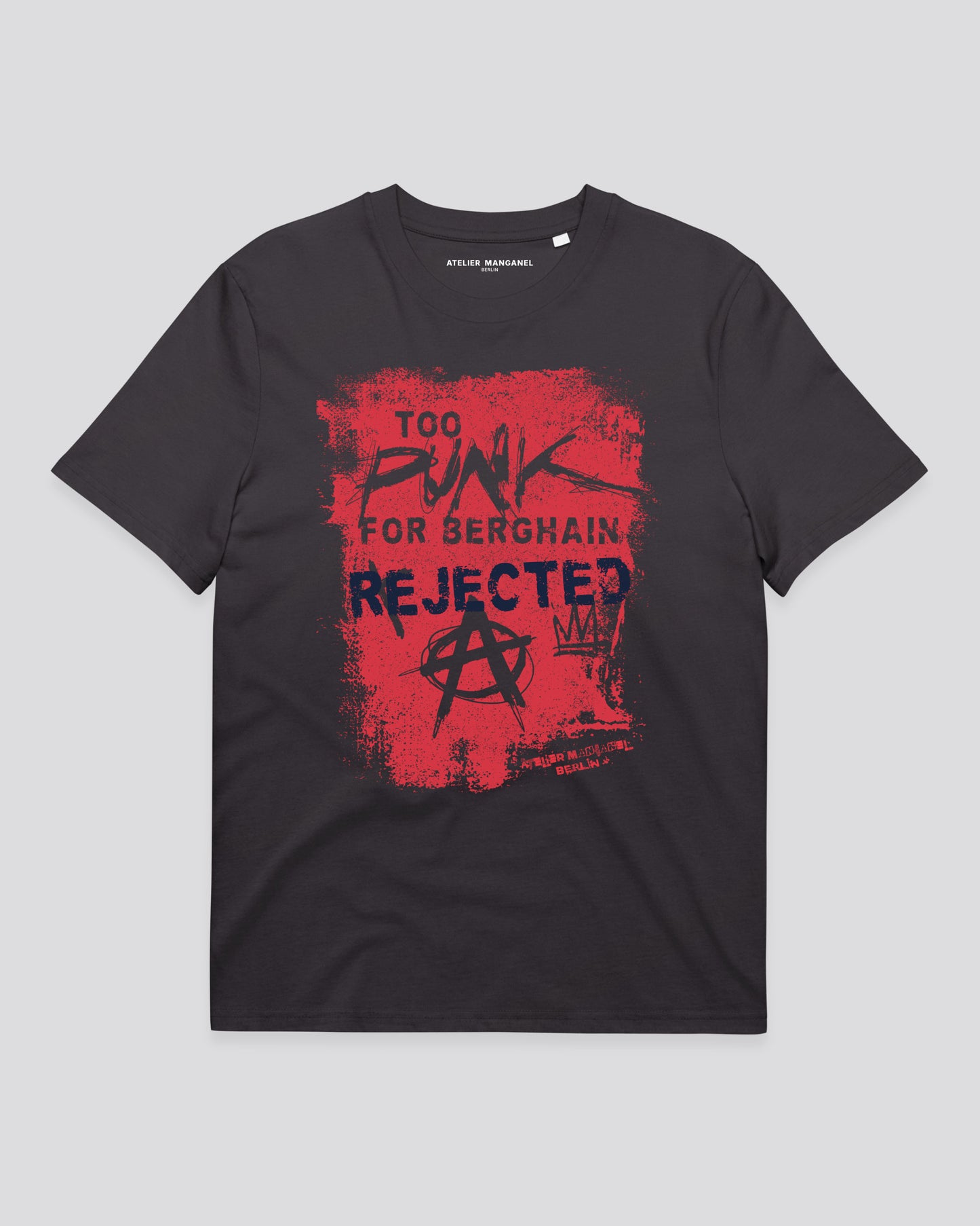 Too Punk for Berghain - Organic Cotton