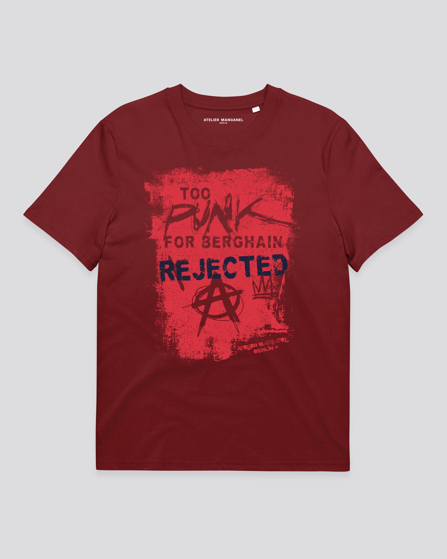 Too Punk for Berghain - Organic Cotton