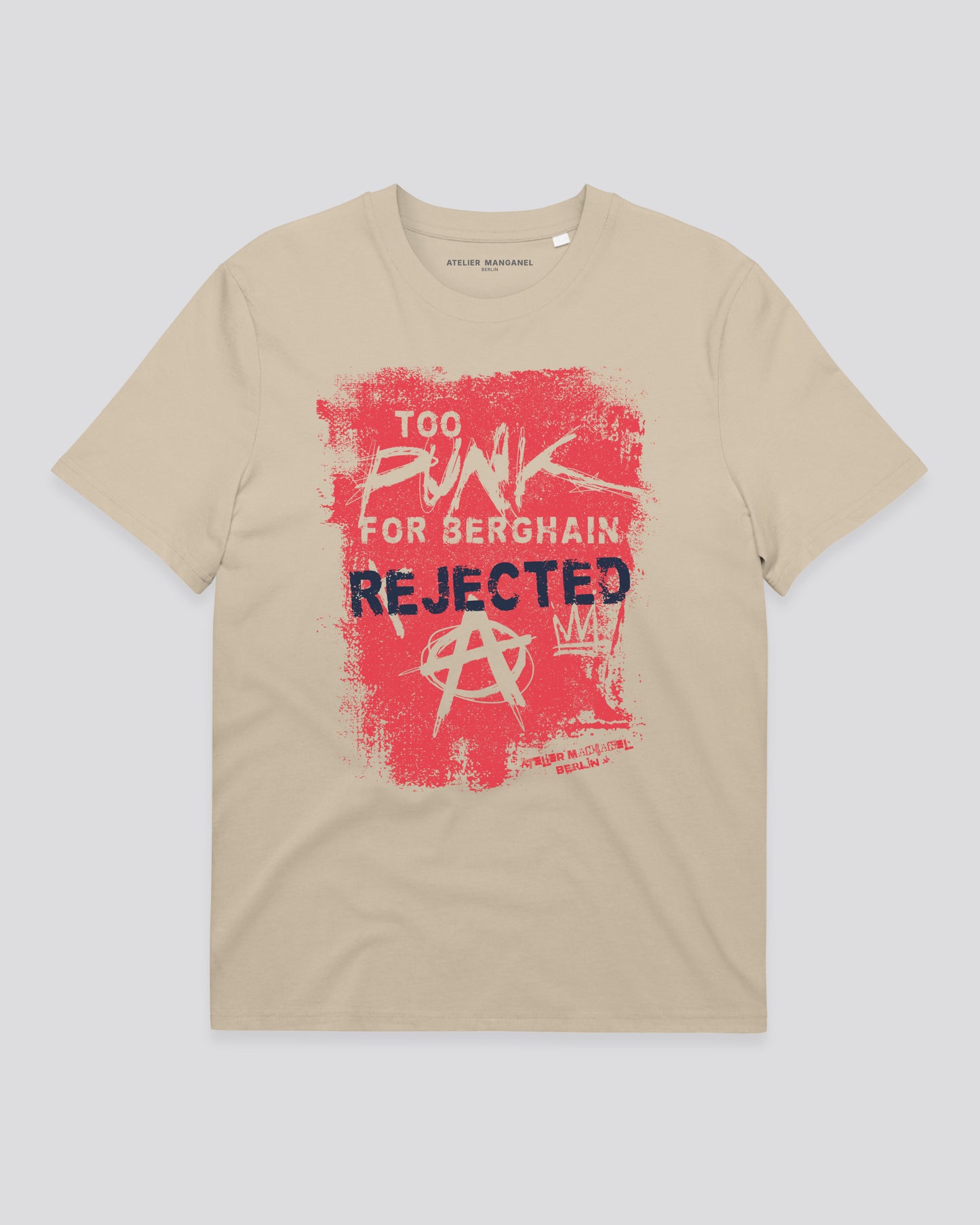 Too Punk for Berghain - Organic Cotton