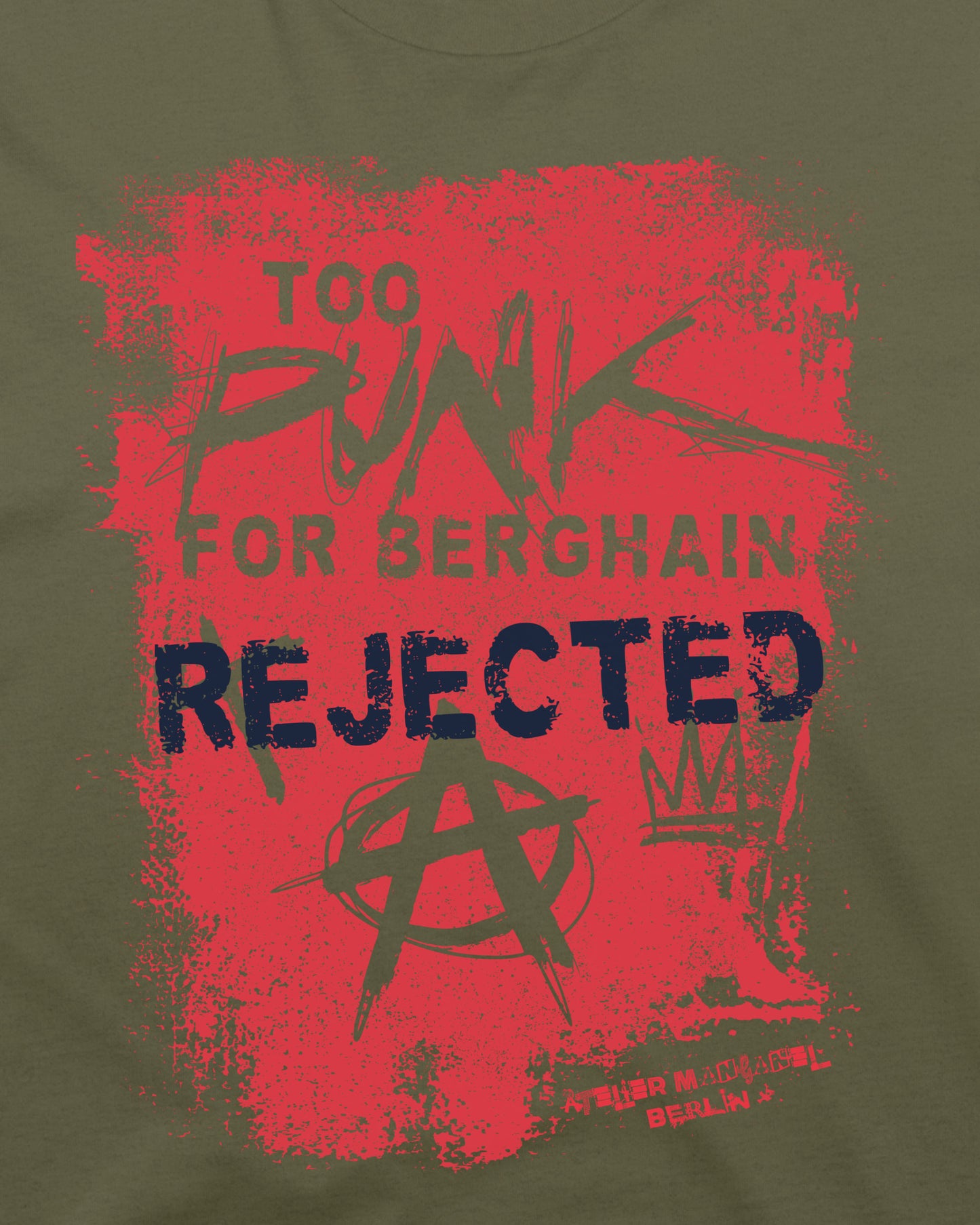 Too Punk for Berghain - Organic Cotton