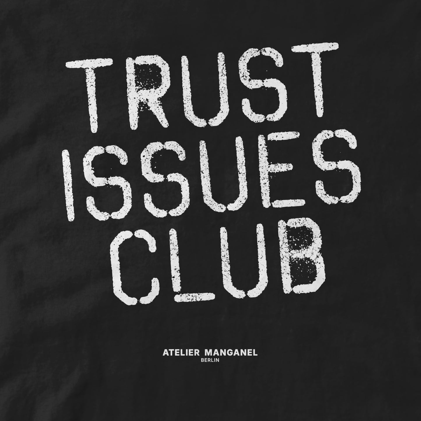 Trust Issues Club