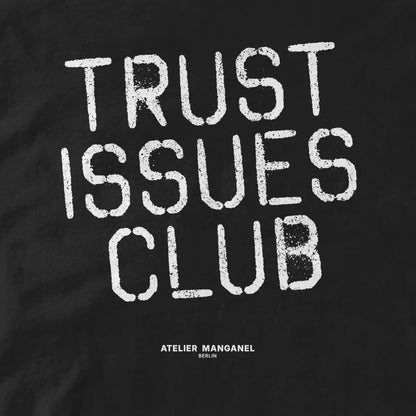 Trust Issues Club